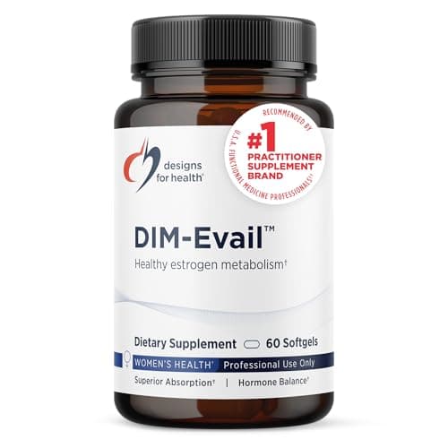 Designs for Health DIM-Evail Review: The Estrogen Metabolism Supplement Worth Your Attention